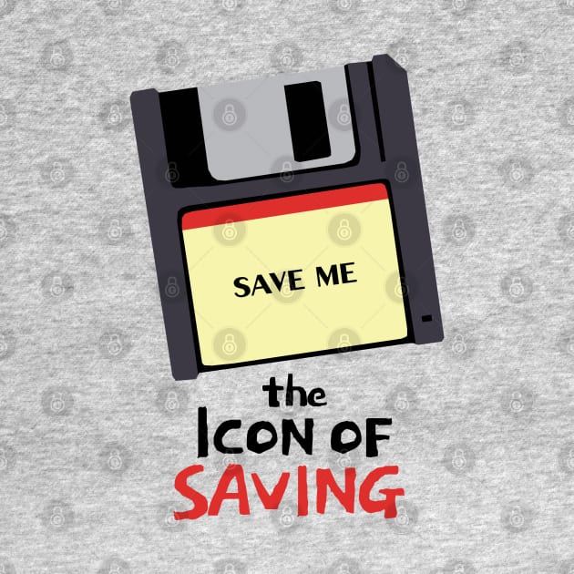 The Icon of Saving by KewaleeTee